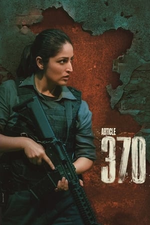 Article 370 2024 Hindi – 480p – 1080p