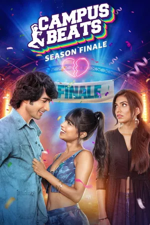 Campus Beats 2023 Season 03 Hindi Audio [ALL EPISODES]
